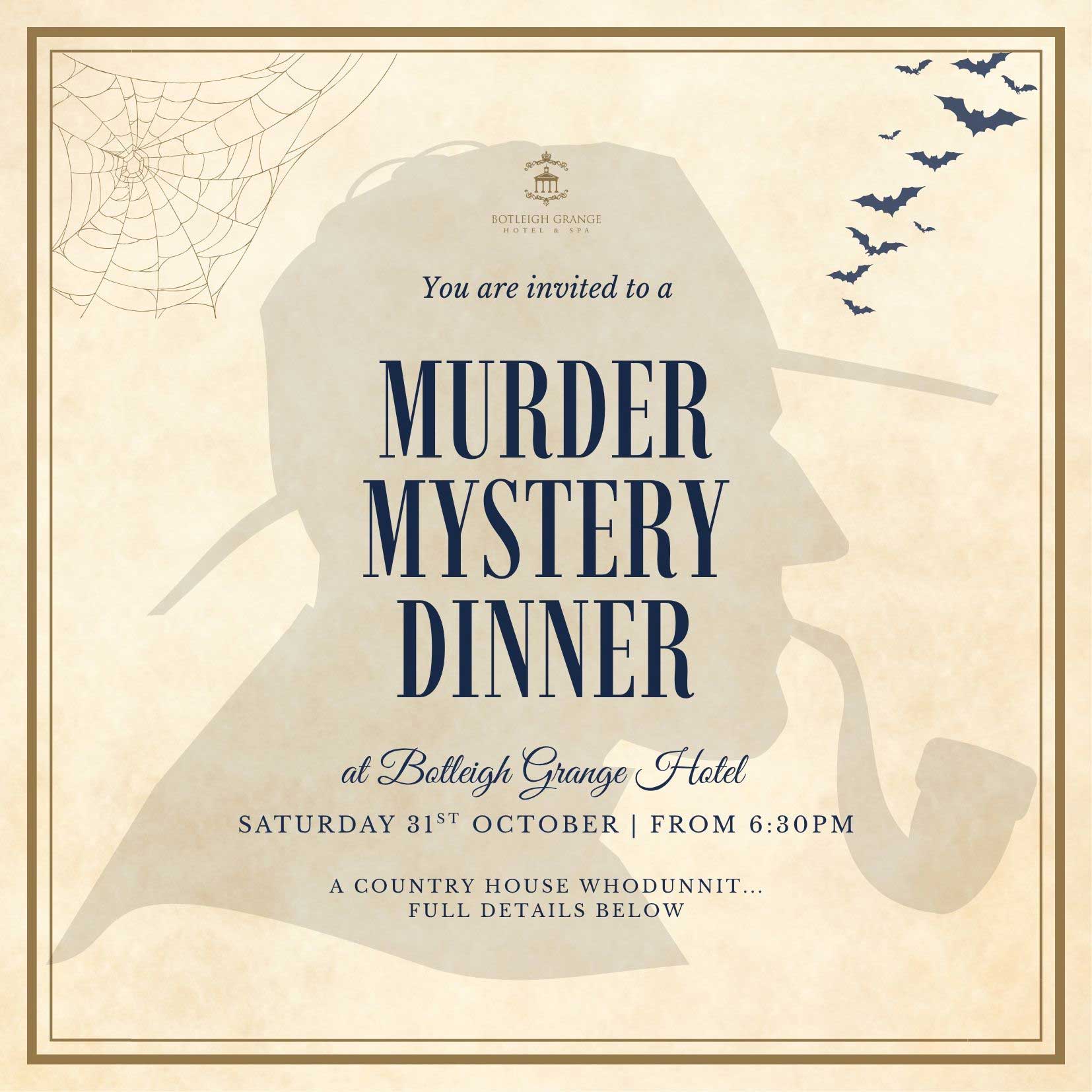 Halloween Murder Mystery Dinner at Botleigh Grange Hotel, Saturday 31st October from 6:30pm